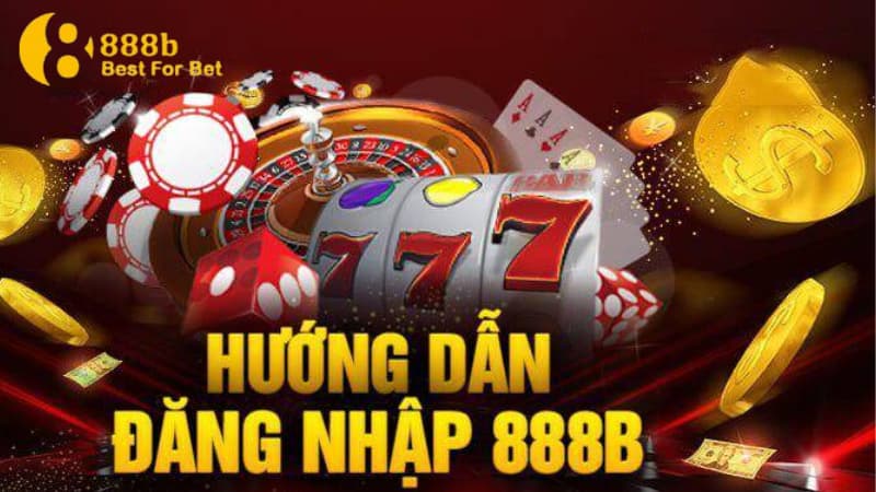 hướng dẫn đăng nhập 888b Hướng dẫn đăng nhập 888b cho cược thủ