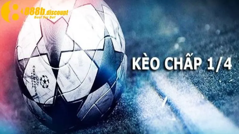 Kèo chấp 1/4 có cách chơi đơn giản cho người chơi