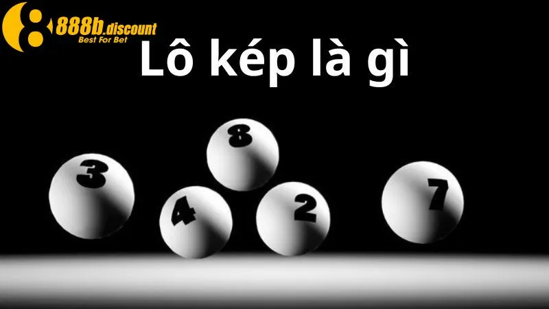 Lô kép là hình thức chơi yêu thích tại 888B